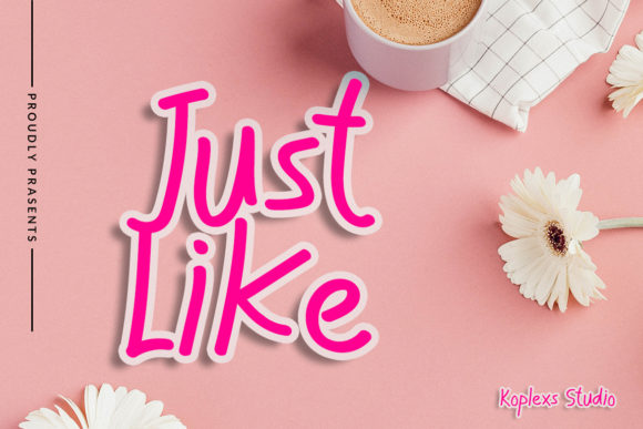 Just Like Font: Sweet & Stylish