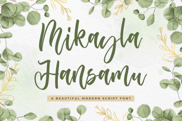 Mikayla Hansamu: A Beautiful Script Font for Business